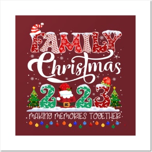 Family Christmas 2023 Making memories together Posters and Art
